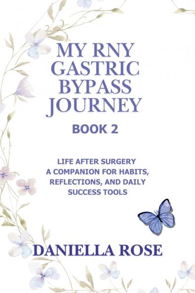 My RNY Gastric Bypass Journey