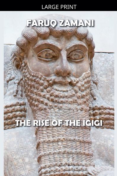 The Rise of the Igigi