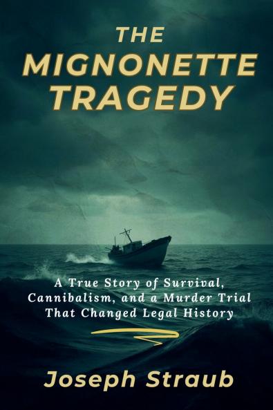 The Mignonette Tragedy