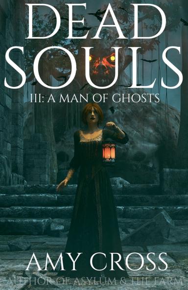 A Man of Ghosts