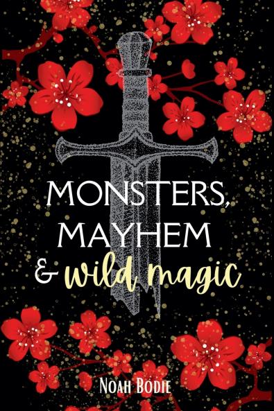 Monsters Mayhem & Wild Magic