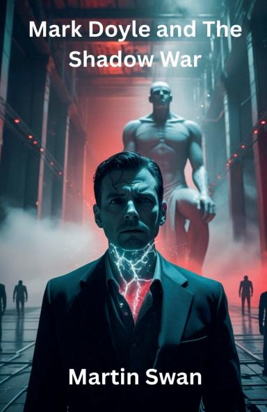 Mark Doyle and The Shadow War
