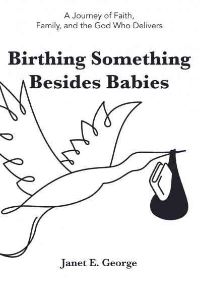 Birthing Something Besides Babies