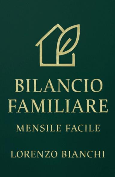 Bilancio Familiare Mensile Facile