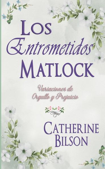 Los Entrometidos Matlock