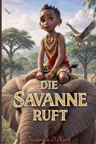 Die Savanne ruft