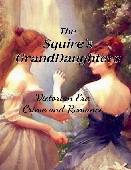 The Squire's Granddaughters