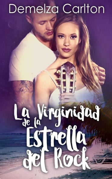 La Virginidad de la Estrella del Rock