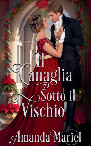 Il Canaglia Sotto il Vischio