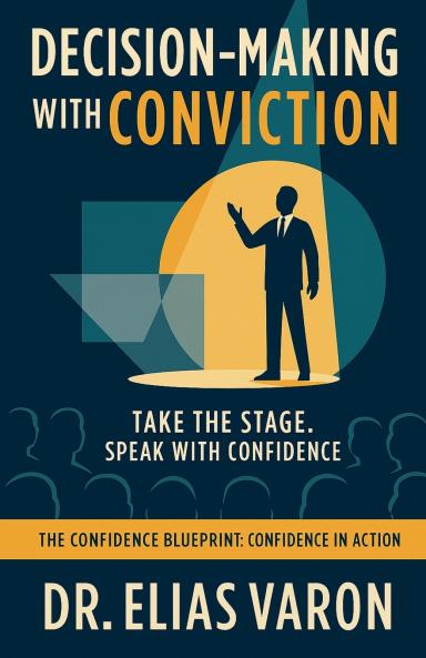 Decision-Making with Conviction