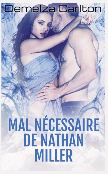 Mal Nécessaire de Nathan Miller