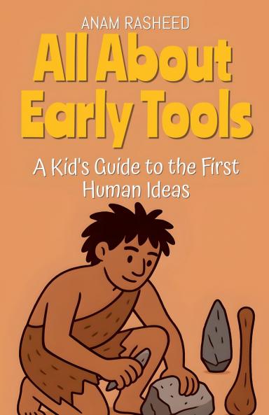 All About Early Tools
