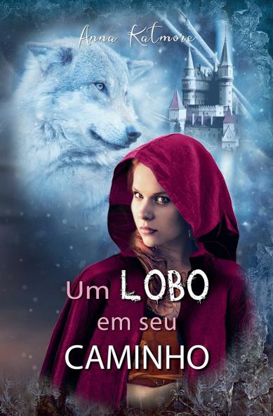 Um Lobo em seu Caminho