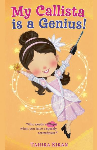 My Callista is a Genius! Who needs a magic when you have a sparkly screwdriver?