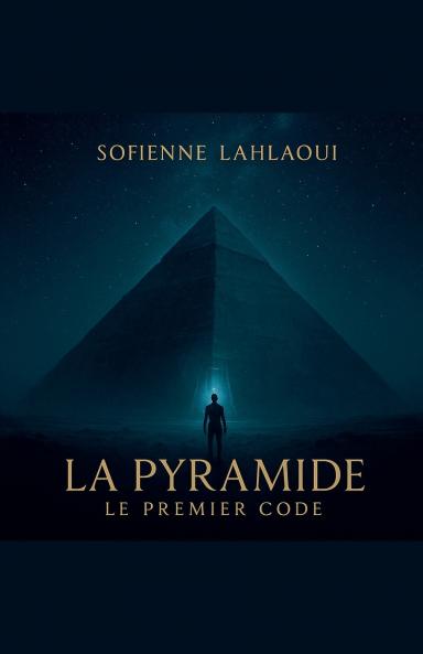 La Pyramide le Premier Code