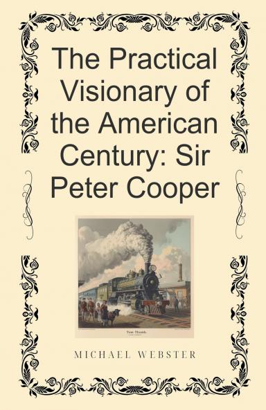 The Practical Visionary of the American Century