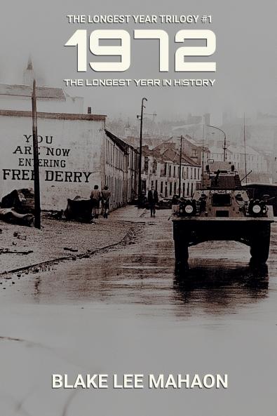 1972 The Longest Year in History Volume 1