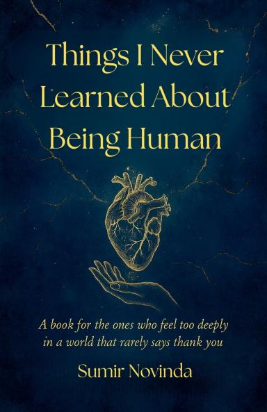 Things I Never Learned About Being Human