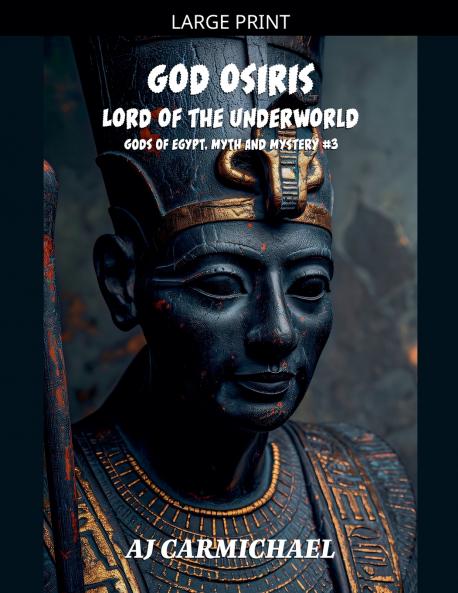 God Osiris Lord of the Underworld
