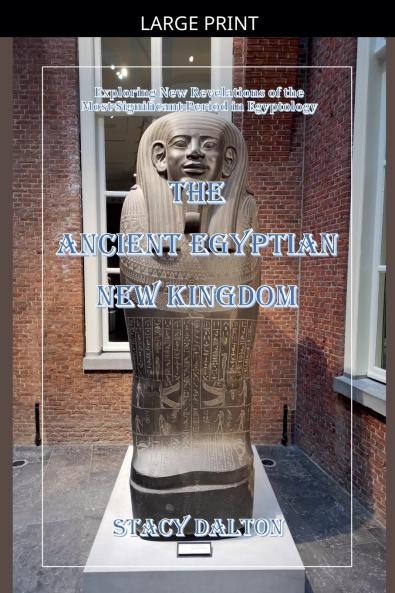 The Ancient Egyptian New Kingdom