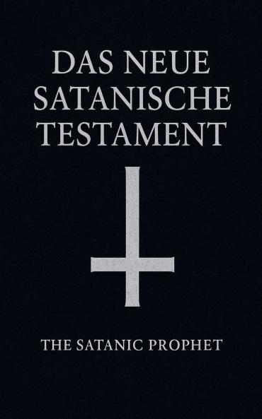 Das Neue Satanische Testament