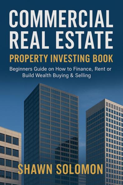Commercial Real Estate Property Investing Book