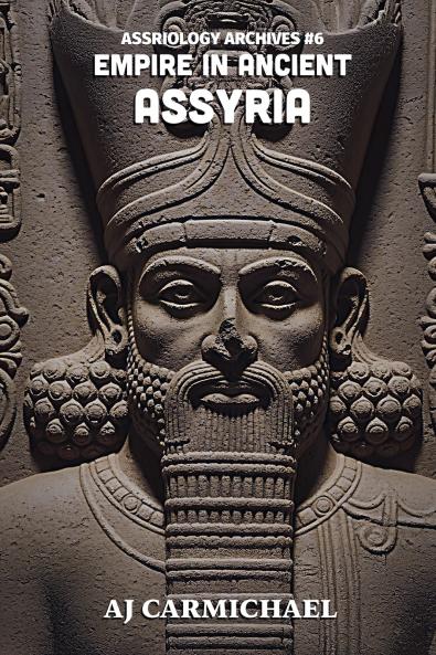 Empire in Ancient Assyria