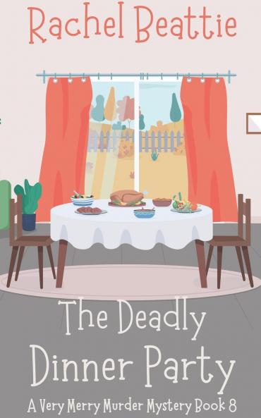 The Deadly Dinner Party