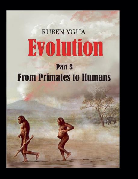 Evolution -  From Primates to Humans