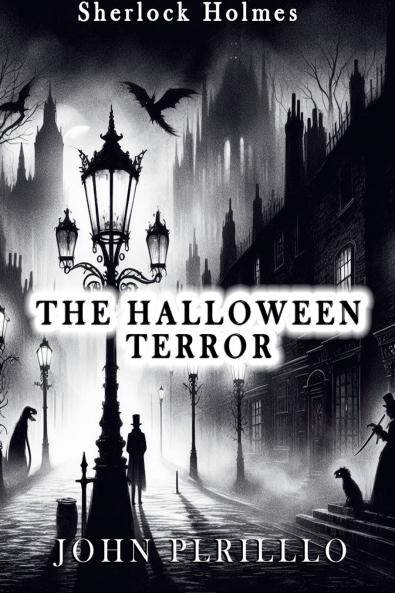 Sherlock Holmes the Halloween Terror