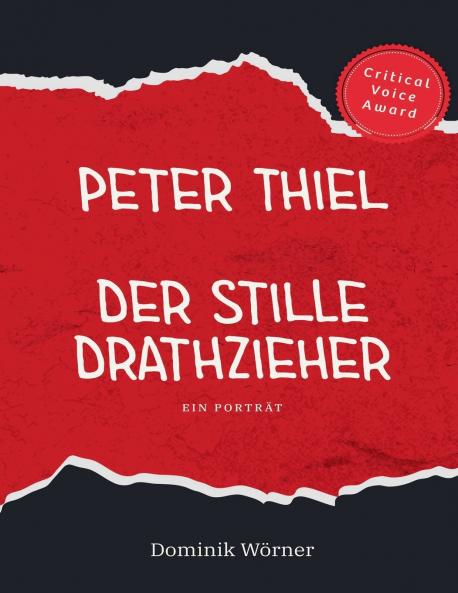 Peter Thiel - Der stille Drahtzieher