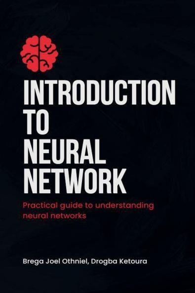 Introduction to Neural Networks