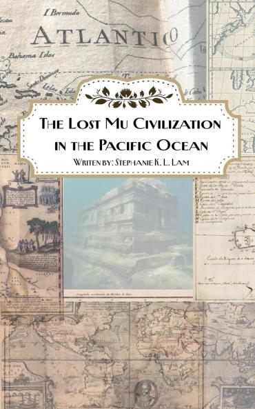 The Lost Mu Civilization in the Pacific Ocean