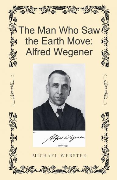 The Man Who Saw the Earth Move