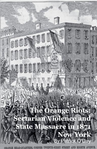 The Orange Riots
