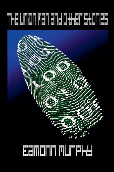 The Union Man...and other stories