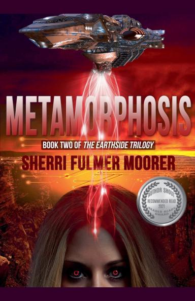 Metamorphosis Book Two of The Earthside Trilogy