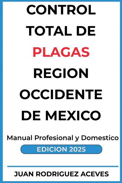 Control Total de Plagas región occidente de México
