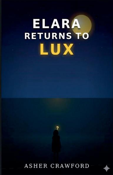 Elara Returns To Lux