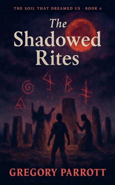 The Shadowed Rites