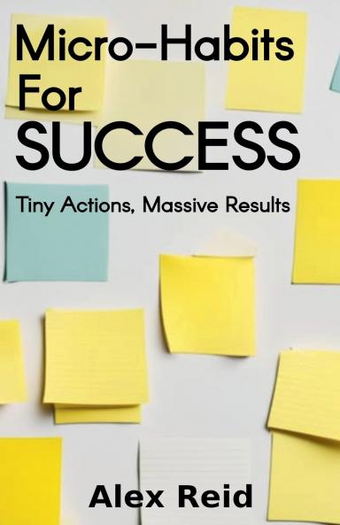 Micro-Habits for Success