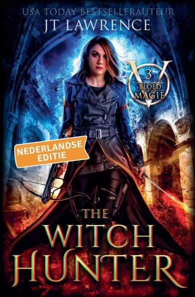 The Witch Hunter Boek 3 een urban fantasy actie-avontuur