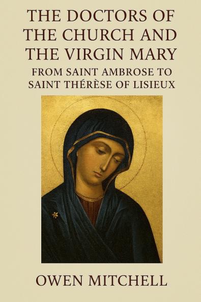 The Doctors of the Church and the Virgin Mary