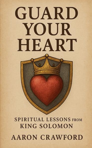 Guard Your Heart