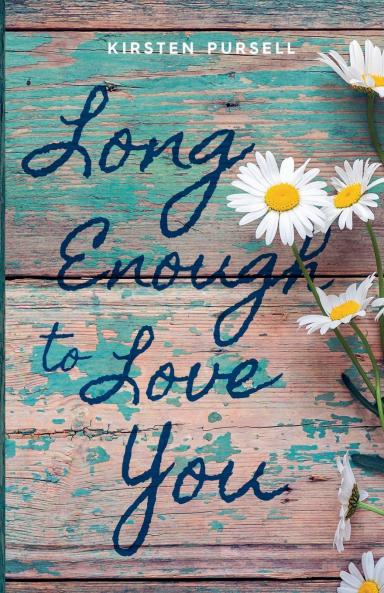 Long Enough to Love You