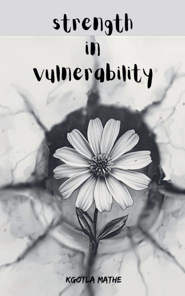 Strength in Vulnerability