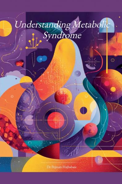 Understanding Metabolic Syndrome