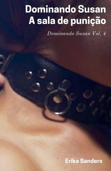 Dominando Susan. A Sala de Punição