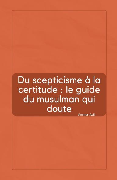 Du scepticisme à la certitude