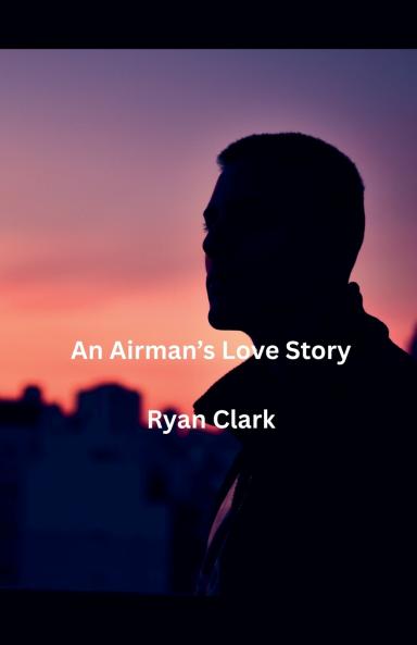 An Airman's Love Story
